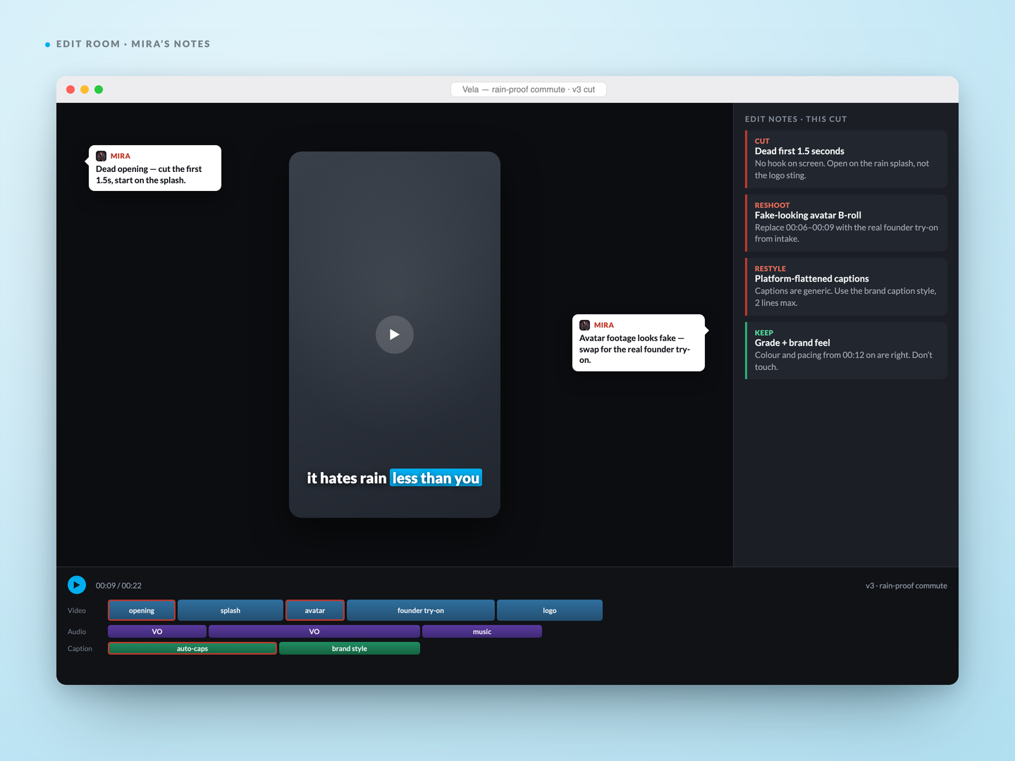 Mira notes on a video editor timeline calling out pacing, fake-looking footage, captions, and brand feel