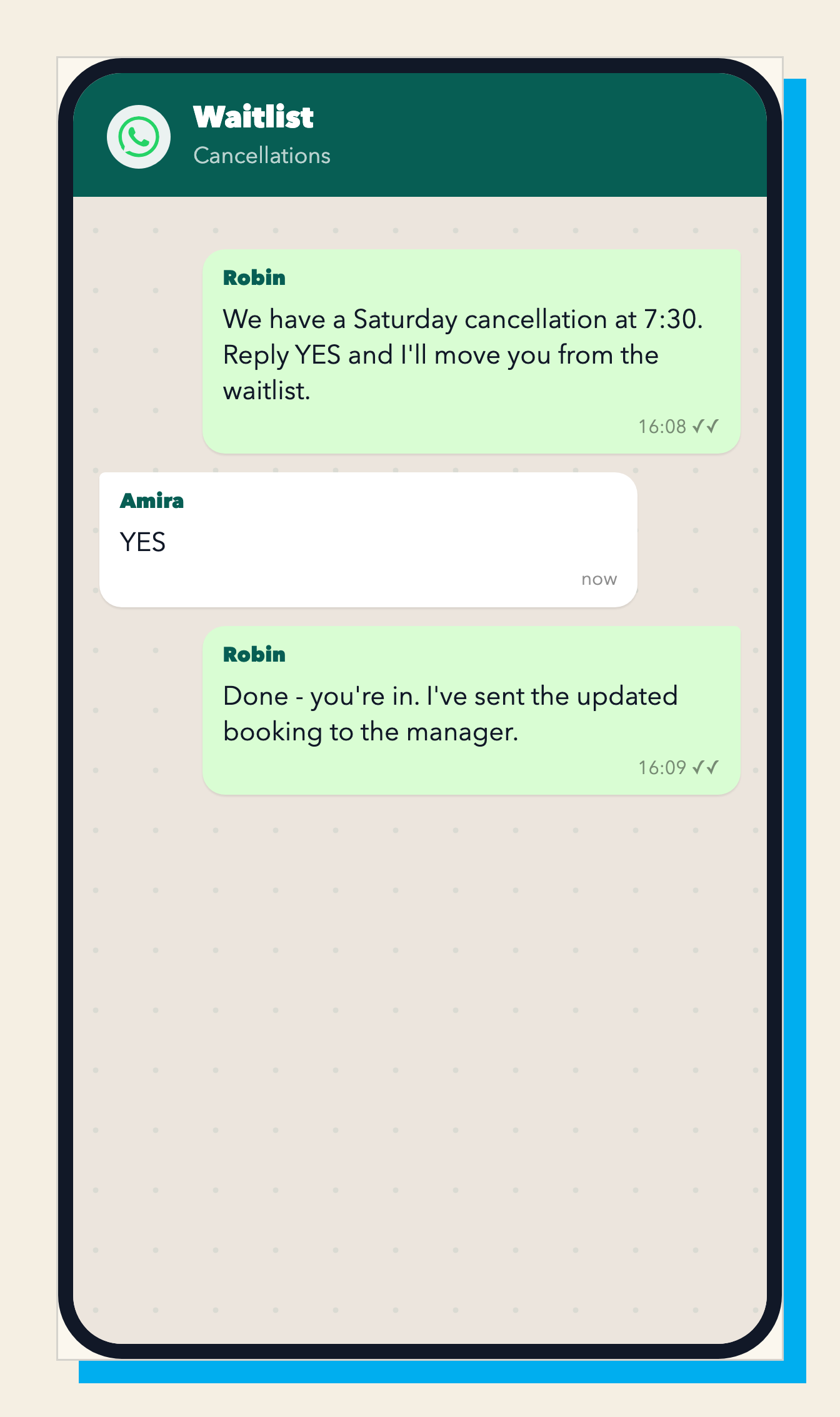 Robin offers a Saturday cancellation to a waitlist customer.